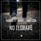 No Lloraré (feat. Andrés Obregón) - Hanno lyrics