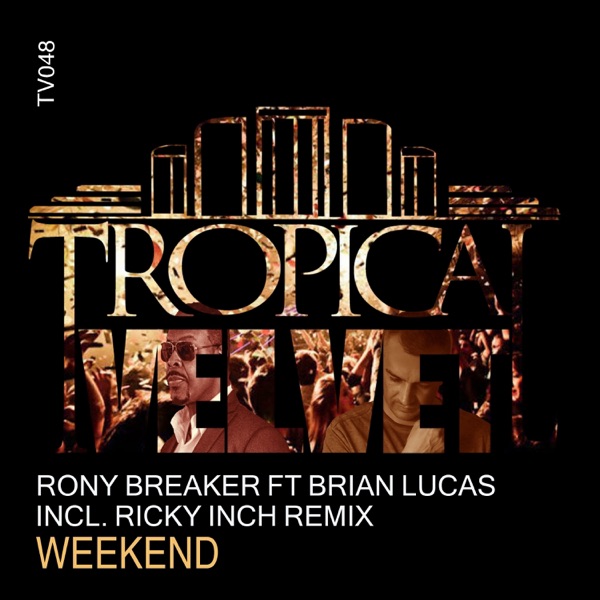Weekend (feat. Brian Lucas) - Single