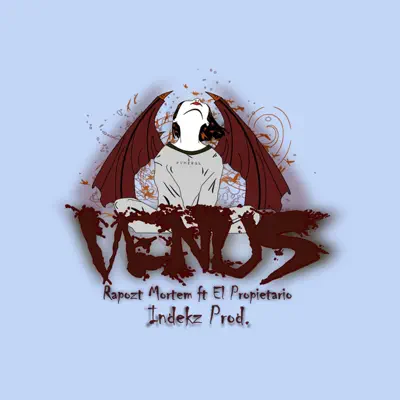 Venus (feat. El Propietario) - Single - Rapozt Mortem