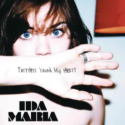 Fortress 'Round My Heart (Deluxe Edition) - Ida Maria