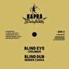 Blind Eye / Blind Dub - Single