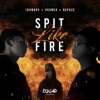 Spit Like Fire (feat. Repaze) - Single