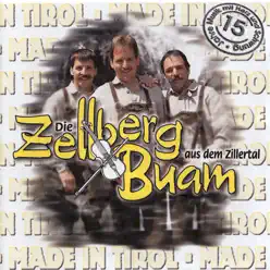 Made in Tirol - Zellberg Buam Made in Tirol - Zellberg Buam
