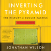 Inverting The Pyramid - Jonathan Wilson