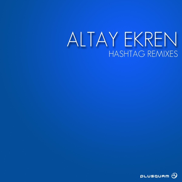 Hashtag Remixes - Single