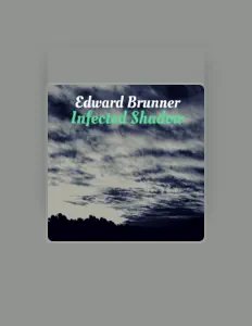 聆聽 Edward Brunner、觀看音樂影片、閱讀小傳、查看巡演日期等！