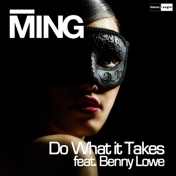 Do What It Takes (feat. Benny Lowe) - EP