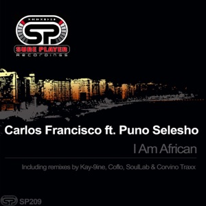I Am African (feat. Puno Selesho)