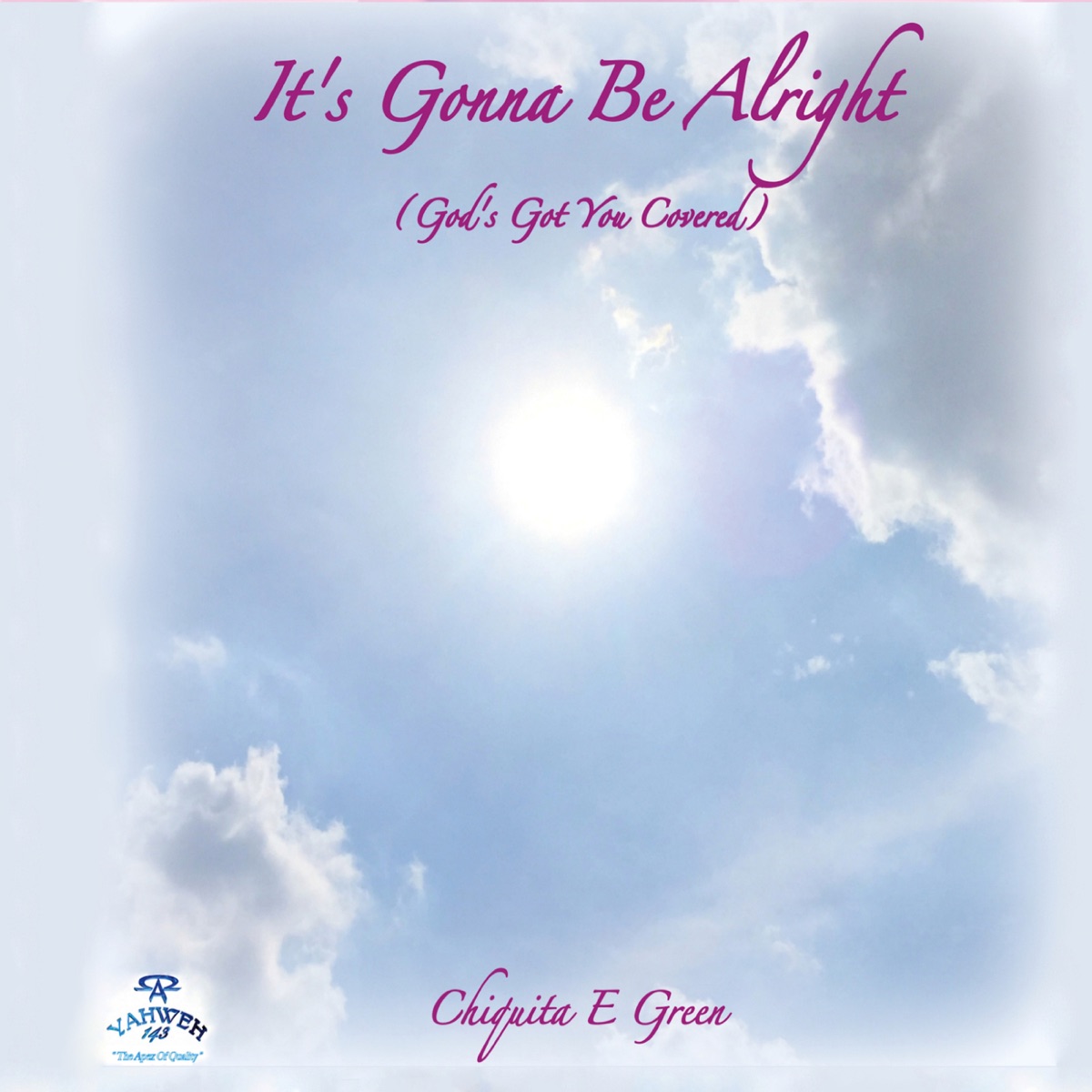 Its Gonna Be Alright (God's Got You Covered) - Album by Chiquita E. Green -  Apple Music