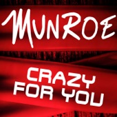 Munroe - Crazy for You (Extended Mix)