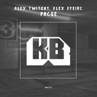 Prose - Single - Alex Twitchy & Alex Aveiro