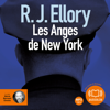 Les Anges de New-York - R. J. Ellory