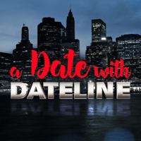 A Date With Dateline podcast