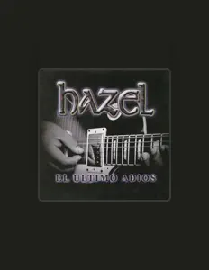 Escucha a Hazel, mira vídeos musicales, lee la biografía, consulta fechas de giras y mucho más.