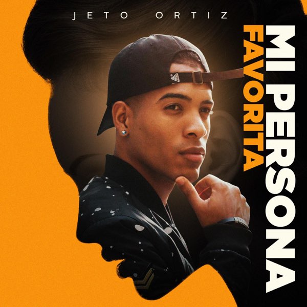 Mi Persona Favorita - Single de Jeto Ortiz en Apple Music