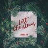 Last Christmas by James TW iTunes Track 1
