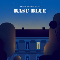 Rasu Blue - Single - The Schwings Band