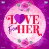 Love - From Her