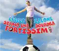 Siamo Una Squadra Fortissimi