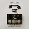 Reckless - EP
