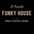 Funky House and a Coupla Dubs