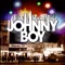Livin' in the City - Johnny Boy lyrics