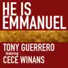 Stream & download He Is Emmanuel (feat. Cece Winans) - Single