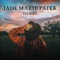 Calling My Name - Jade Marie Patek lyrics
