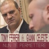 Nun te permettere (feat. Gianni Celeste) - Single