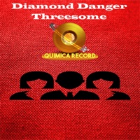 Threesome - Single - Diamond Danger