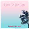 Risin' to the Top - Single - Blank & Jones