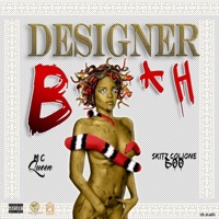 Designer (feat. MC Queen) - Single - Skitz Colione 500