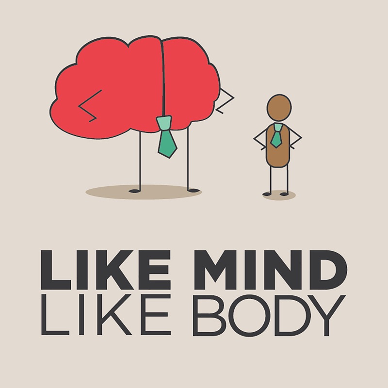 Like Mind, Like Body