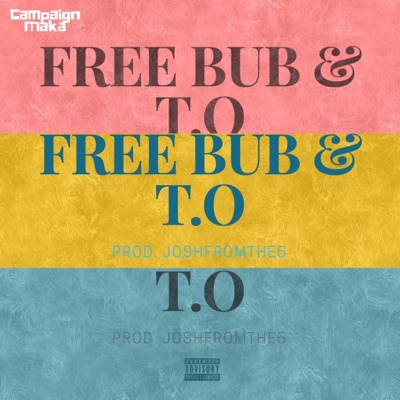 Free Bub & T.O - Single
