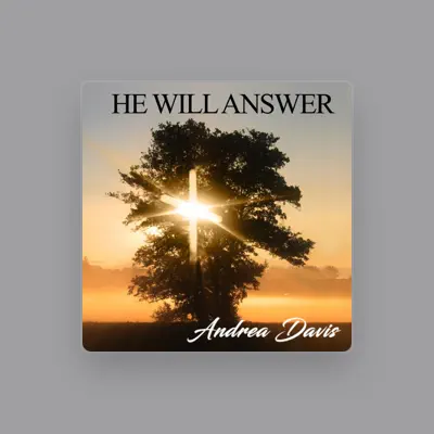 Listen to Andrea Davis, watch music videos, read bio, see tour dates & more!