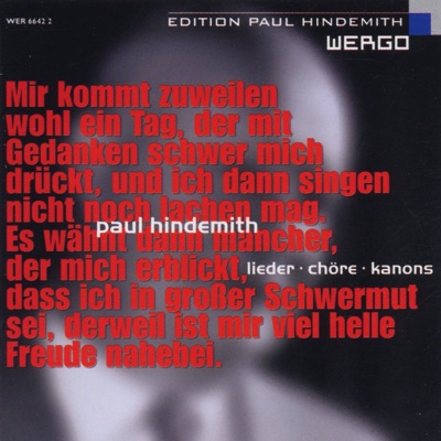 Paul Hindemith: Lieder, Chöre & Kanons