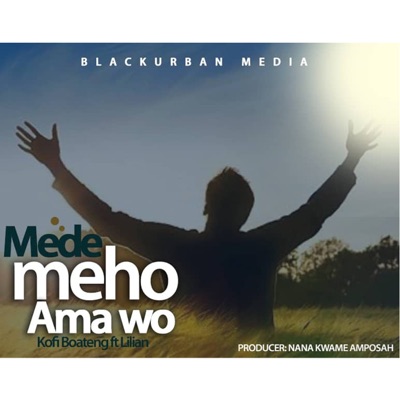 Mede Meho Ama Wo (feat. Lilian) - Single
