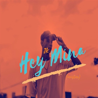 Hey Mina (Acústico) - Single