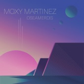 Moxy Martinez - Osea