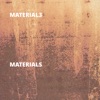 Materials