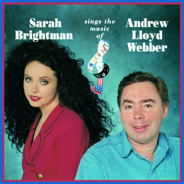 Sarah Brightman Sings the Music of Andrew Lloyd Webber - Sarah Brightman