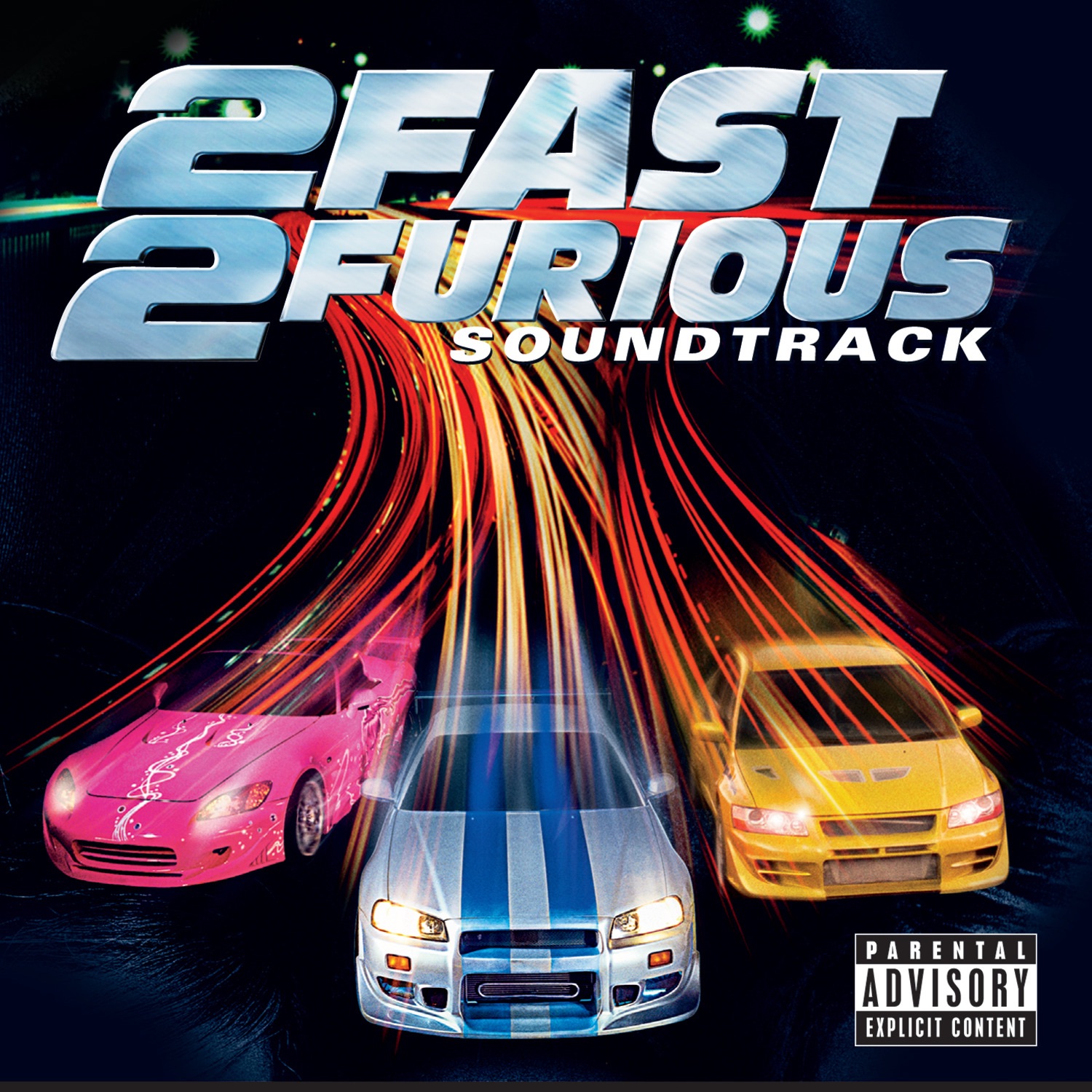 Various Artists - 2 Fast 2 Furious (Original Motion Picture Soundtrack)