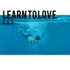 Learn to Love - Single