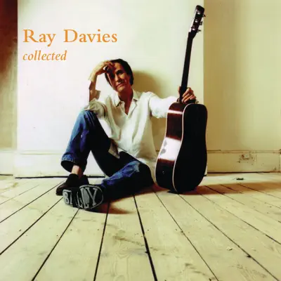 Collected - Ray Davies Collected - Ray Davies