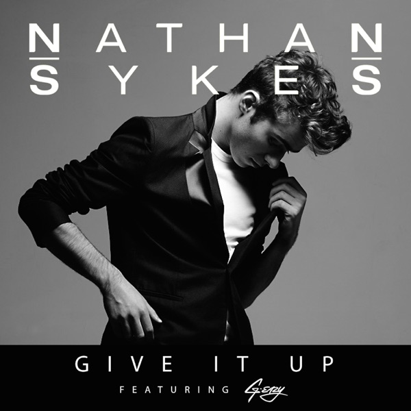 Give It Up (feat. G-Eazy) - Single - Nathan Sykes