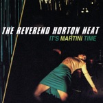 The Reverend Horton Heat - That's Showbiz