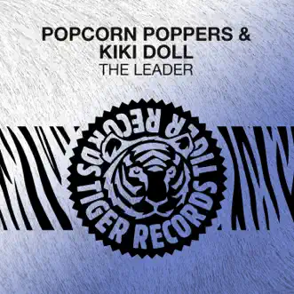 The Leader (Radio Edit) by Popcorn Poppers & Kiki Doll song reviws