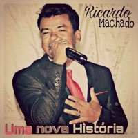 Ricardo Machado - Uma Nova História