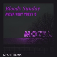 Bloody Sunday (Remix) [Remix] - Single - Mport