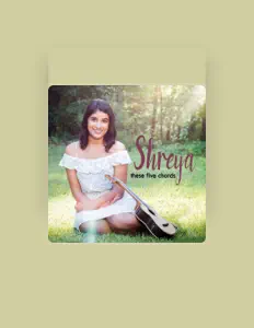 Ascolta Shreya, guarda video musicali, leggi la biografia, vedi le date del tour & altro!